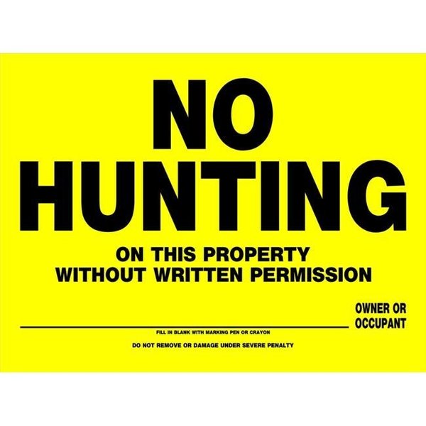 Hillman Hillman Group 842098 12 x 16 in. Black & Yellow Plastic No Hunting without Written Permission Sign 842098